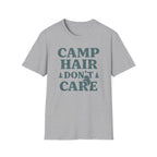 Camp Hair Don't Care T-shirt