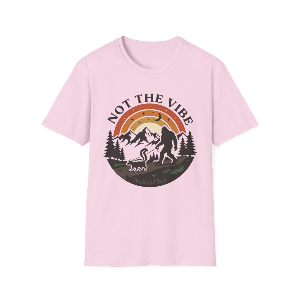 Not the Vibe  T-Shirt
