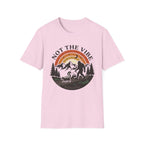 Not the Vibe  T-Shirt