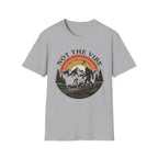 Not the Vibe  T-Shirt
