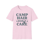 Camp Hair Don't Care T-shirt