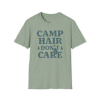 Camp Hair Don't Care T-shirt